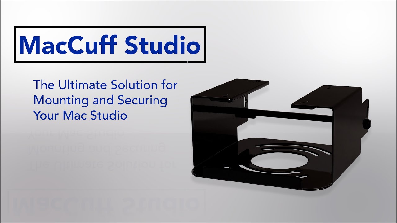MacCuff Studio The Ultimate Security Mount for your Mac Studio YouTube