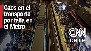 Falla en el Metro de Santiago obligó a cerrar estaciones y generó atochamientos