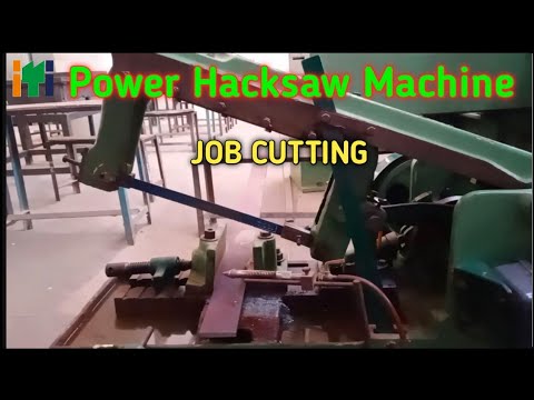 Power Hacksaw Machine Job