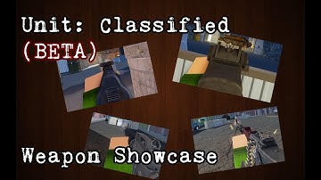 [ROBLOX] Unit Classified BETA All Weapons