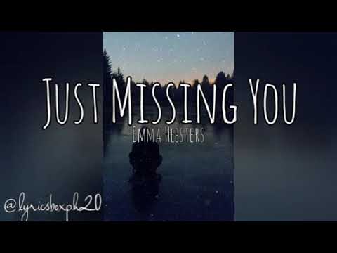 Just Missing You || Emma Heesters (Full Lyrics)
