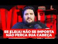 No perca a cabea com quem no se importaria de te perder  allam fillipe