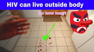 how long does HIV live outside the body (HIV dies in seconds)