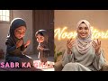 “Jis Ghar Mein Dua Aur Sabr Ho…🤲 | Noor Stories 🌙”