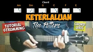 KETERLALUAN - THE POTTERS |Tutorial Ukulele Genjreng Chord Lirik
