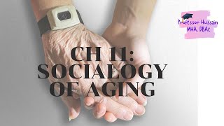 Ch 11 hsci 423 Sociology of Aging
