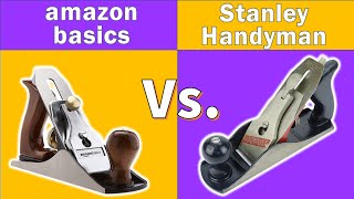 Tool Review - amazon basics vs. Stanley Handyman Plane