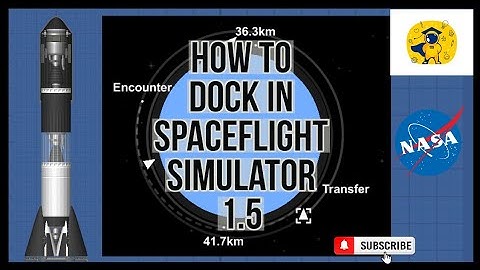 How to  dock in Spaceflight Simulator 1.5 | SFS |