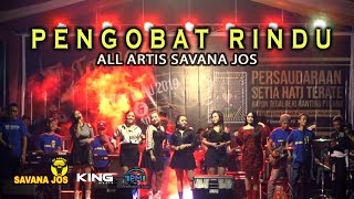 PENGOBAT RINDU - BEST PERFORM ALL ARTIS SAVANA JOS Live Tegalrejo Pulung Ponorogo