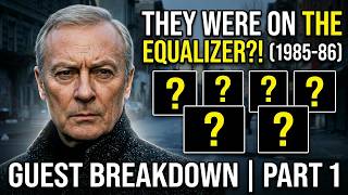 The Equalizer (1985–86) Guest Stars Breakdown | Part 1