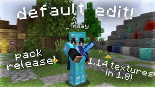 The Best 1.14 Default Edit 1.8.9