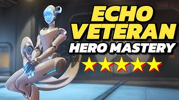 「Hero Mastery」 ECHO VETERAN HIGH SCORE 5 STARS (Overwatch 2 Guide)