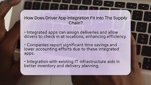 How Does Driver App Integration Fit Into The Supply Chain? - Talking Tech Trends