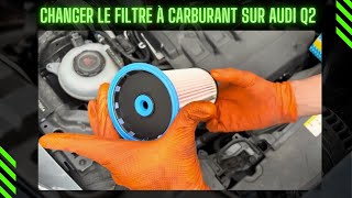 Changer Le Filtre À Carburant Sur Audi Q2