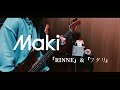 Maki - RINNE &amp; フタリ ベース  弾いてみた