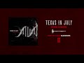 Texas In July "Inner Demons"