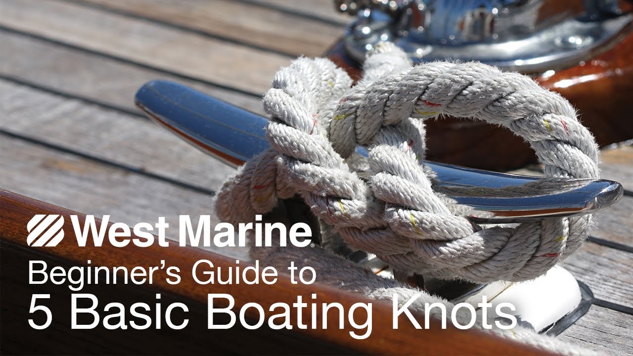 Beginner's Guide to 5 Basic Boating Knots 