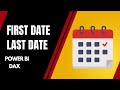 First Date and Last Date in Power BI - DAX  | Power BI tutorial for beginners | Dax Tutorial