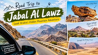  Road Trip to Jabal Al Lawz | Jabal Al Lawz Tabuk |Saudi Arabia’s Hidden Mountain Adventure 
