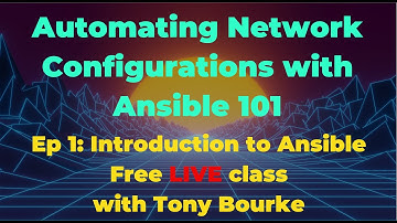 Automating Network Configuration with Ansible 101 - Episode 1 - Introduction to Ansible