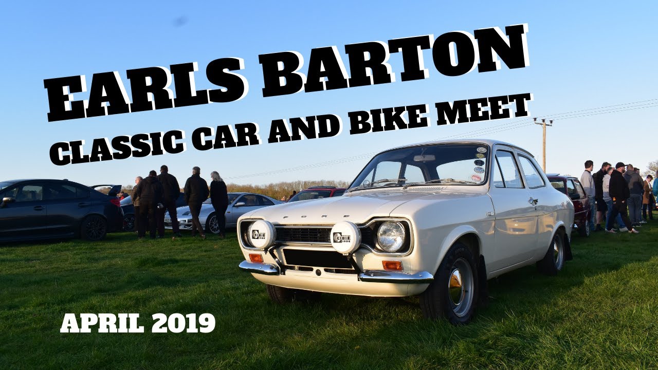 Earls Barton Classic Car and Bike Meet April 2019 YouTube
