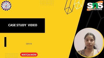 Case study video|Saranya S|SNS INSTITUTIONS