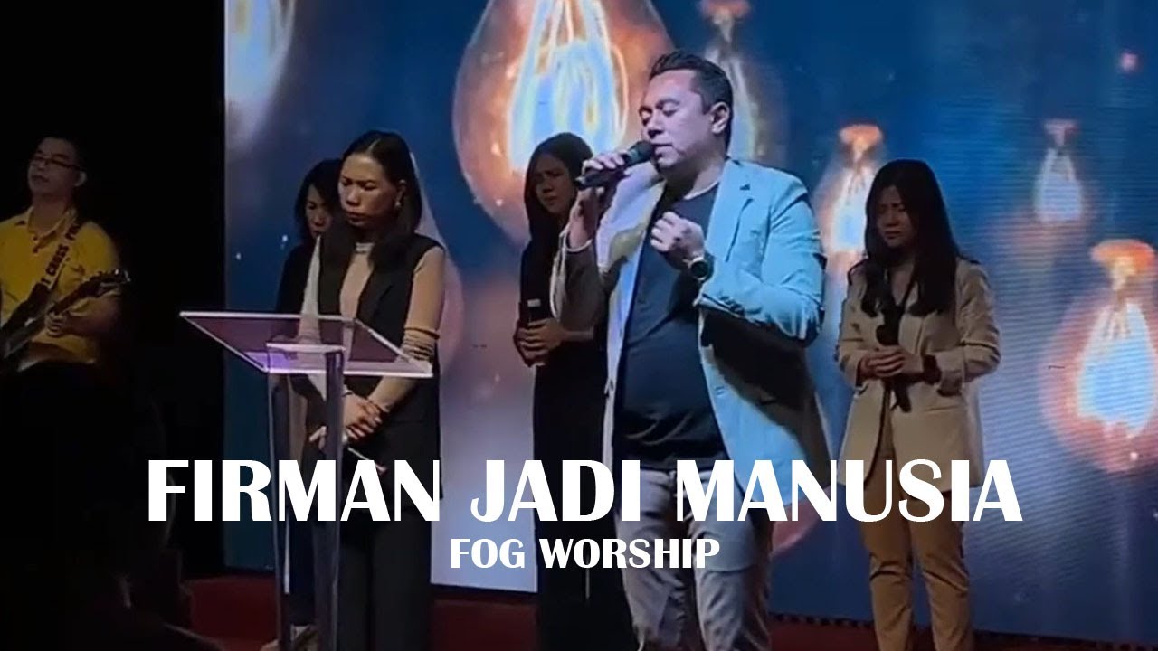 Firman Jadi Manusia (Jason Irwan) by FOG Worship.