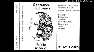 CONSUMER ELECTRONICS &#39;Public Attack 3&#39; Cassette - 1982 UK Power Electronics (FULL ALBUM)