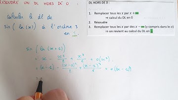 Résoudre un DÉVELOPPEMENT LIMITÉ HORS DE 0 – Méthode + exemple - Maths Prépa Licence