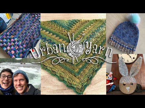 134 Yarn Video – FOs, WIPs, and Holiday Catch Up