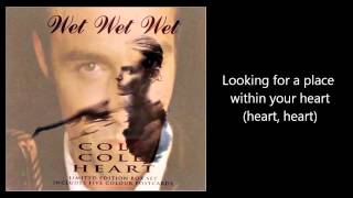 Miniatura de "WET WET WET - Cold Cold Heart (with lyrics)"