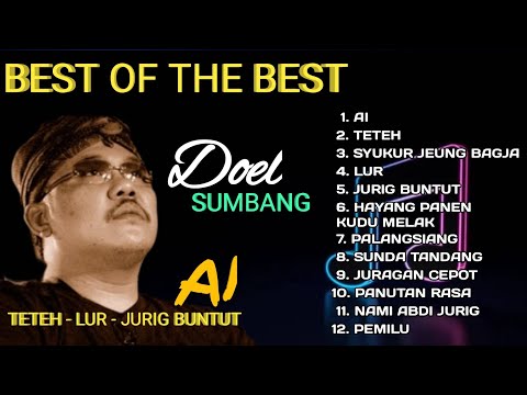 ALBUM VIRAL DOEL SUMBANG BANYAK DICARI 2024 | Pop Sunda Doel Sumbang - Teteh - Ai Trending Di Tiktok