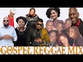 REGGAE GOSPEL MIX UPLIFTING REGGAE GOSPEL SANCHEZ,CARLENE DAVIS,GEORGE NOOKS,GRACE THRILLERS,CHEVELY