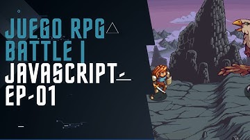 RPG Battle con Javascript | Ep-01
