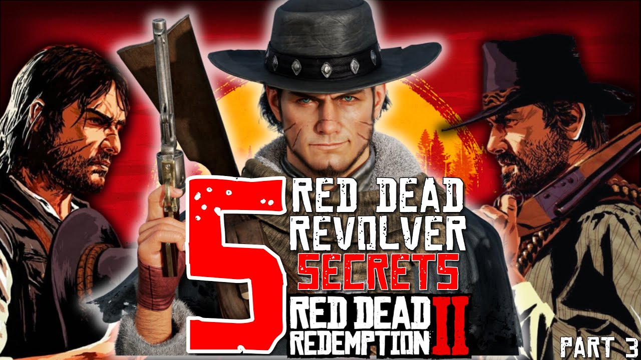 5 Red Dead Revolver SECRETS EASTER EGGS In RDR2 RDR1 Part 3 Red 5-red-dead-revolver-secrets-easter-eggs-in-rdr2-rdr1-part-3-red