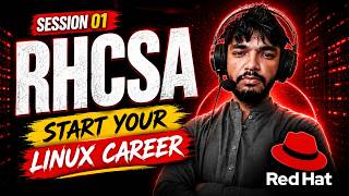 🚀 Red Hat Linux Full Course 2026 (FREE) | RHCSA Complete Course | Lecture 01 - Welcome to E Linux