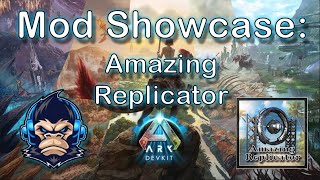Mod Showcase - Amazing Replicator