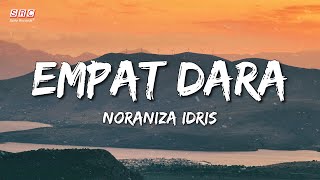 Noraniza Idris - Empat Dara (Official Lirik Video)