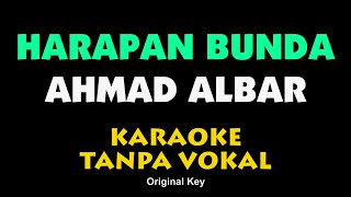 Ahmad Albar - Harapan Bunda. Karaoke - Tanpa Vokal.