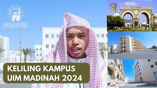 Keliling Kampus UIM Madinah 2024