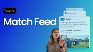 How to Create a Match Feed & Match Report in Mingle Sport