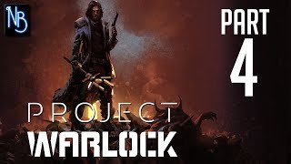 Project Warlock Walkthrough Part 4 No Commentary