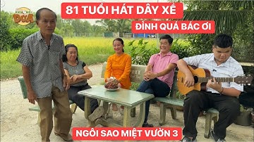 Lão nông 81 tuổi mà hát vọng cổ dây xề xưa nay hiếm | Khương Dừa | Ngôi Sao Miệt Vườn 3