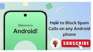 How to Block Spam Calls on any Android Phone | Full Guide 2025