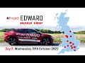 Project EDWARD 2022 - Road Trip Day 3
