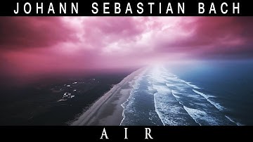 Johann Sebastian Bach 4K - Air (43 Scenic Video Clips - AI Music Video)