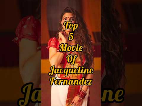 Top 5 Movie Of Jacqueline Fernandez Bollywood Hindimovie Movies
