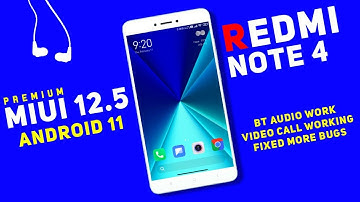 (Premium) MIUI 12.5 Android 11 V2 Rom For Redmi Note 4 | AOD, Video Call, BT Audio, Mi Sound & More