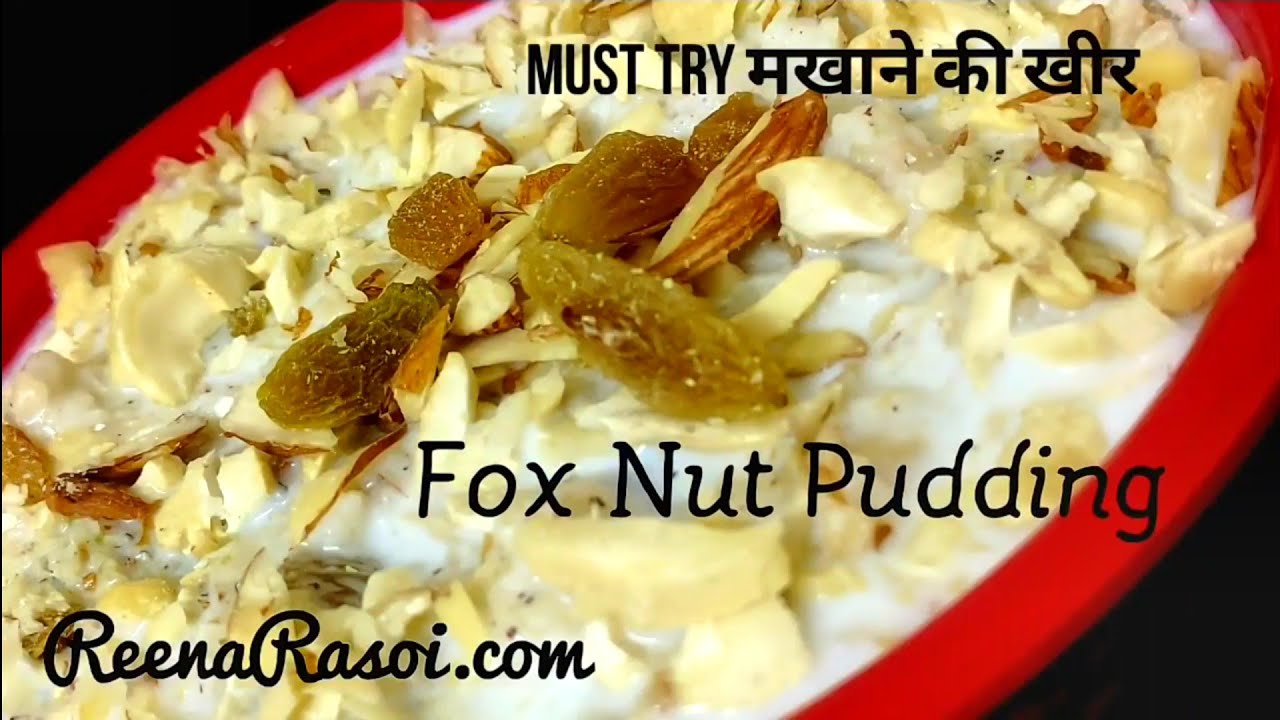 नवरात्रि व्रत के लिए मखाने की खीर कैसे बनाएं। Fox nut Pudding