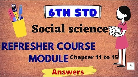6th std |Social |refresher course module  |answers| chapter 11to 15|TN| @Cravestudytamil